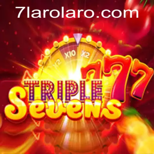 Discover the Excitement of 777TripleSeven: Unveiling the Thrills of 7laro