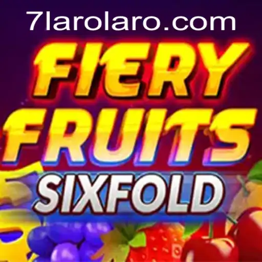 Unveiling FieryFruitsSixFold: A Thrilling Dive into the World of Exciting Gameplay